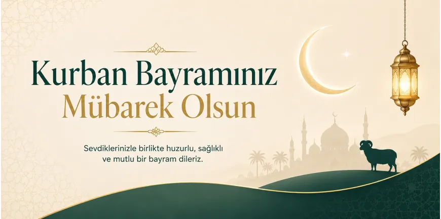 Kurban Bayramınız Kutlu Olsun